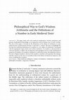 Research paper thumbnail of Philosophical Way to God’s Wisdom: Arithmetic and the Definitions of a Number in Early Medieval Texts