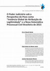 Research paper thumbnail of O Poder Judiciário sob a Perspectiva do Povo como "Instância Global de Atribuição de Legitimidade" e a Nova Sistemática Processual Civil Brasileira de 2015