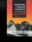 Research paper thumbnail of Montañas y paisajes sagrados: Mundos religiosos, cambio climático y las implicaciones del retiro de los glaciares