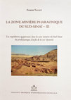 Research paper thumbnail of La zone minière pharaonique du Sud-Sinaï III. Les expéditions minières au Sud-Sinaï du prédynastique à la fin de la XXe dynastie