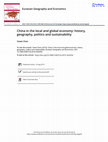 Research paper thumbnail of China in the local and global economy: history, geography, politics and sustainability