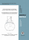 Research paper thumbnail of F. Kulakoğlu - T. Yıldırım - T. Sipahi - V. Şahoğlu - H. L. Keskin (eds.), Uğur Silistreli Armağanı: Anadolu Arkeolojisi Üzerine Yazılar / In Memoriam Uğur Silistreli: Studies on Anatolian Archaeology. Anadolu/Anatolia Anı-Armağan Serisi, Ek Dİzi III.3 / Festschrift Series, Supplements III.3, 2019.