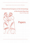 Research paper thumbnail of “The Development of West Anatolian Metalworking until the End of the Early Bronze Age: New Evidence from İzmir Region”, 6. ICAANE (International Congress on the Archaeology of the Ancient Near East), 5-10 May 2008, Rome-Italy.