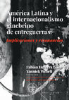 Research paper thumbnail of Las relaciones interamericanas durante la Guerra de España: Sociedad de Naciones, panamericanismo, soberanía y cooptación de elites