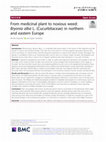 Research paper thumbnail of From medicinal plant to noxious weed:   Bryonia alba L. (Cucurbitaceae) in northern and eastern Europe