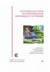 Research paper thumbnail of Les sources au cœur de l'épistémologie historique et littéraire