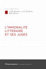 Research paper thumbnail of L’Immoralité littéraire et ses juges, dir. Jean-Baptiste Amadieu, Jean-Charles Darmon et Philippe Desan, Paris, Hermann, Des morales et des œuvres, 2019.