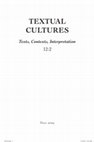 Research paper thumbnail of TEXTUAL CULTURES Texts, Contexts, Interpretation, 12.2 (2019)