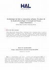 Research paper thumbnail of Archéologie du bâti et rénovation urbaine. La place de la dendrochronologie. L'exemple de Grasse (Alpes-Maritimes