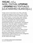 Research paper thumbnail of REGAC Journal, special issue on NON-TEXTUAL UTOPIAS, edited by Julia Ramírez Blanco.