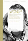 Research paper thumbnail of "... je vous fais une lettre." Retrouver dans les archives la parole et le vécu des personnes internées