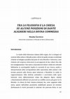 Research paper thumbnail of TRA LA FILOSOFIA E LA CHIESA. SU ALCUNE POSIZIONI DI DANTE ALIGHIERI NELLA DIVINA COMMEDIA