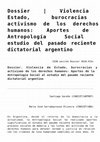 Research paper thumbnail of Dossier núm. 107: Violencia de Estado, burocracias y activismo de los derechos humanos: Aportes de la Antropología Social al estudio del pasado reciente dictatorial argentino