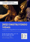 Research paper thumbnail of Programa Congreso Internacional jóvenes investigadores: [Re]Construyendo Vidas