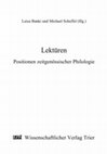 Research paper thumbnail of Lektüren. Positionen zeitgenössischer Philologie, hg. v. Luisa Banki und Michael Scheffel