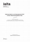 Research paper thumbnail of Zwischen Literarizität und Programmatik – Jüdische Literaturen der Gegenwart, Jalta Sonderausgabe 01, hg. v. Luisa Banki, Yevgeniy Breyger, Micha Brumlik, Marina Chernivsky, Max Czollek, Hannah Peaceman, Anna Schapiro u. Lea Wohl von Haselberg