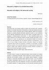 Research paper thumbnail of Educación y religión en la sociedad democrática Education and religion in the democratic society ARTÍCULO