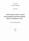 Research paper thumbnail of Udział wojsk prywatnych w wojnach Rzeczypospolitej za panowania Zygmunta III Wazy i Władysława IV Wazy