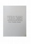 Research paper thumbnail of White Noise Il luogo del bianco testo critico di Salvo Sequenzia