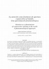 Research paper thumbnail of La atención como fenómeno de apertura cognoscitiva al mundo. Una aproximación fenomenólogica