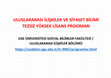 Research paper thumbnail of ULUSLARARASI İLİŞKİLER VE SİYASET BİLİMİ TEZSİZ YÜKSEK LİSANS PROGRAMI