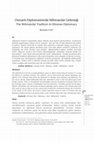 Research paper thumbnail of Osmanlı Diplomasisinde Mihmandar Geleneği / The Mihmandar Tradition in Ottoman Diplomacy