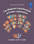 Research paper thumbnail of Más allá de los números. Las Mujeres transforman el poder legislativo en América Latina.