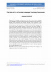 Research paper thumbnail of The Role of L1 in Foreign Language Teaching Classrooms