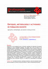 Research paper thumbnail of ENFOQUES, METODOLOGÍAS Y ACTIVIDADES DE FORMACIÓN DOCENTE Approaches, methodologies, and teachers training activities