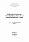 Research paper thumbnail of Vivências e horizontes teóricos no repensar de um Direito do Trabalho crítico