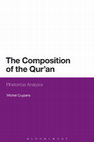 Research paper thumbnail of The Composition of the Qur’an: Rhetorical Analysis