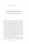 Research paper thumbnail of Death in Life at Christmas. T.S. Eliot's Journey of the Magi