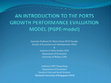 Research paper thumbnail of An Introduction to the Ports Growth Performance Evaluation Model (PGPE-Model)