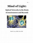 Research paper thumbnail of Mind of Light: Optical Networks in the Brain (Consciousness and Beyond)