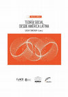 Research paper thumbnail of Teoría Social desde América Latina