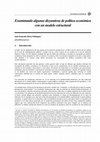 Research paper thumbnail of Examinando algunas disyuntivas de política económica con un modelo estructural