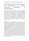 Research paper thumbnail of La televisión on-line en la Formación del Profesorado: un recurso educativo multilingüe y multidisciplinar