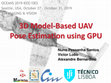 Research paper thumbnail of 3D Model-Based UAV Pose Estimation using GPU