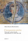 Research paper thumbnail of Campania picta. Temi colti e schemi desueti negli affreschi tra i secoli VIII e XII