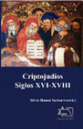 Research paper thumbnail of Criptojudíos. Siglos XVI-XVIII