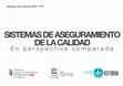 Research paper thumbnail of [Informe de política pública] Sistemas de aseguramiento de la calidad en perspectiva comparada