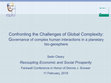 Research paper thumbnail of Seán Cleary Recoupling Economic and Social Prosperity Confronting the Challenges of Global Complexity: Governance of complex human interactions in a planetary bio-geosphere