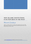 Research paper thumbnail of Why Islamic Institutions Function Best in the West20200204 129232 1pe91o