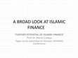 Research paper thumbnail of A BROAD LOOK AT ISLAMIC FINANCE