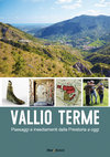 Research paper thumbnail of Vallio Terme. Un breve quadro sull'archeologia del territorio.