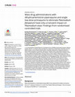 Research paper thumbnail of Mass drug administrations with dihydroartemisinin-piperaquine and single low dose primaquine to eliminate Plasmodium falciparum have only a transient impact on Plasmodium vivax: Findings from randomised controlled trials