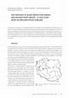 Research paper thumbnail of Finding and Defining the Federmesser-Gruppen / Azilian TWO METHODS OF BLADE PRODUCTION AMONG ARCH-BACKED POINT GROUPS -A CASE STUDY FROM THE WESTERN POLISH LOWLAND