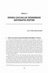 Research paper thumbnail of ERKEN ÇOCUKLUK DÖNEMİNDE MATEMATİK EĞİTİMİ