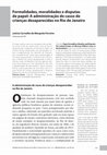 Research paper thumbnail of Formalidades, moralidades e disputas de papel: a administração de casos de crianças desaparecidas no Rio de Janeiro