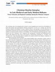 Research paper thumbnail of CfP: Christian-Muslim Interplay in Late Medieval and Early Modern Balkans: Power Networks and Regional Lordships during the Ottoman Conquest